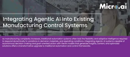 Integrating Agentic AI into Manufacturing Control Systems