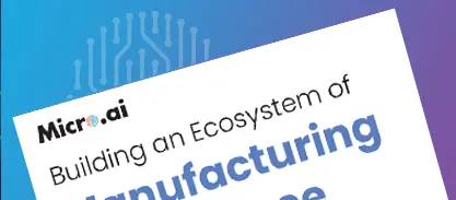 Building an Ecosystem of Manufacturing Intelligence